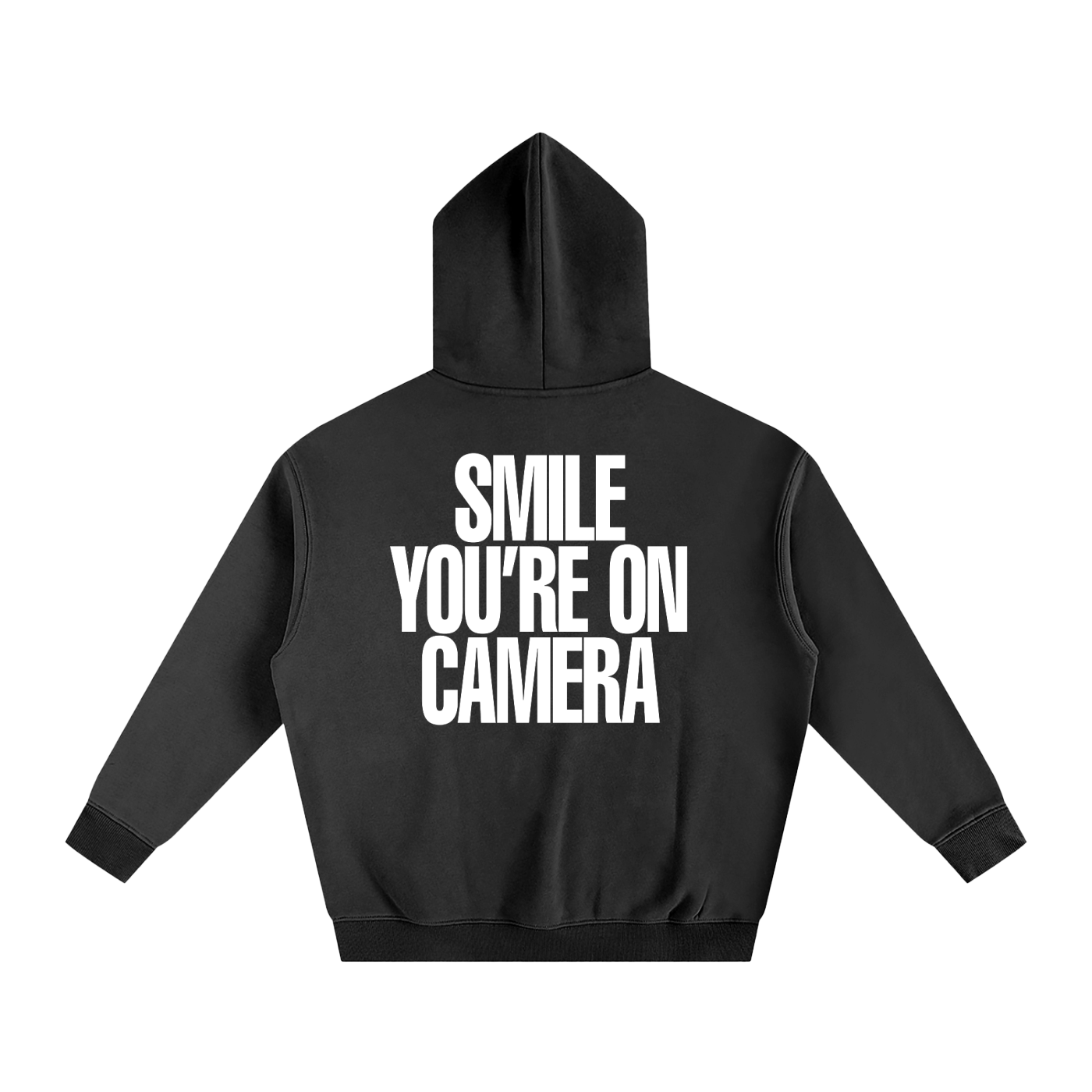 SMILE YOU'RE ON CAMERA BOLD BLACK HOODIE